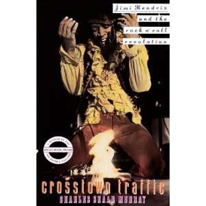  Crosstown Traffic: Jimi Hendrix & The Post War Rock N 