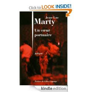 Un coeur portuaire (French Edition): Jean Luc MARTY:  