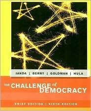 The Challenge of Democracy Brief Edition, (0618503536), Kenneth Janda 
