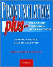 Pronunciation Plus Students Book Practice through Interaction 