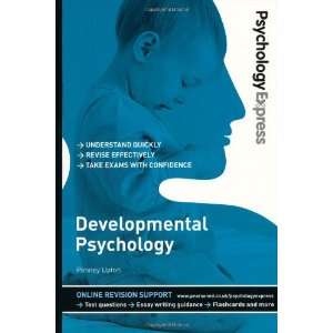 Developmental Psychology (Psychology Express) Penney Upton 