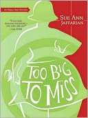   Too Big to Miss (Odelia Grey Series #1) by Sue Ann 