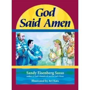  God Said Amen [Hardcover]: Sandy Eisenberg Sasso: Books