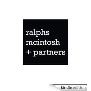    Ideas are everywhere. Kindle Store ralphs mcintosh + partners