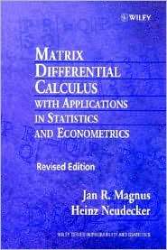 Matrix Differential Calculus with Applications in Statistics and 