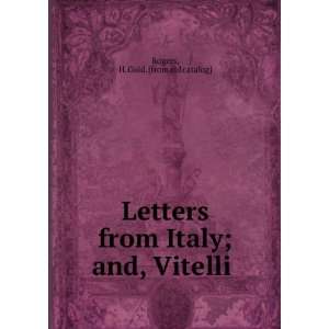  Letters from Italy; and, Vitelli H. Gold. [from old 