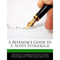   Guide to F. Scott Fitzgerald (9781276221177) Gabrielle Dantz Books