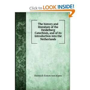  The history and literature of the Heidelberg Catechism 