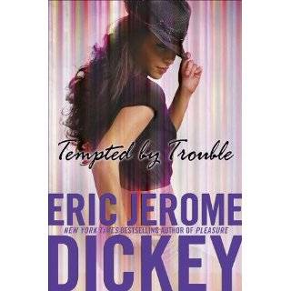 Tempted by Trouble by Eric Jerome Dickey (Jun 7, 2011)