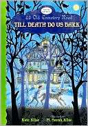 Till Death Do Us Bark (43 Old Cemetery Road Series #3)