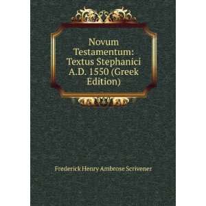   1550 (Greek Edition) Frederick Henry Ambrose Scrivener Books