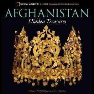  Lost Treasures of Afghanistan Fredrik Hiebert Books
