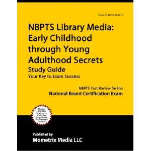   Board Certification Exam NBPTS Exam Secrets Test Prep Team Books