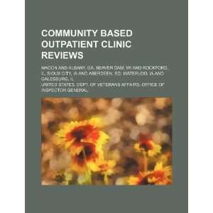  Community based outpatient clinic reviews Macon and 