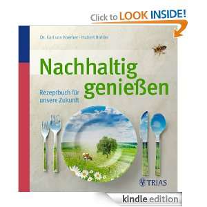 Nachhaltig genießen Rezeptbuch für unsere Zukunft (German Edition 