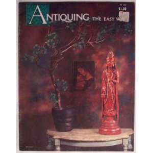  Antiquing the Easy Way (Craft Book): Craft Course 