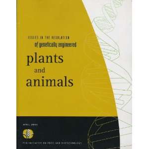  Issues in the Regulation of Genetically Engineered Plants 