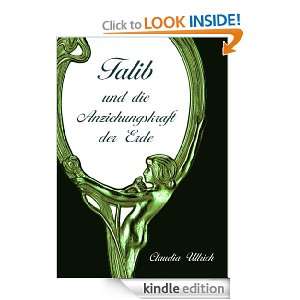 Talib und die Anziehungskraft der Erde (German Edition) Claudia 