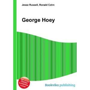  George Hoey: Ronald Cohn Jesse Russell: Books