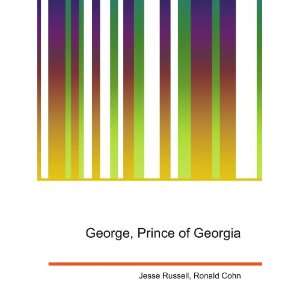    George, Prince of Georgia Ronald Cohn Jesse Russell Books