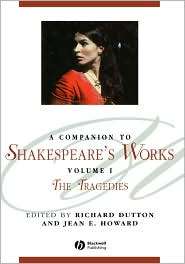 Companion to Shakespeares Works The Tragedies, (063122632X 