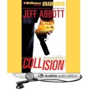    Collision (Audible Audio Edition) Jeff Abbott, Phil Gigante Books