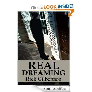 Real Dreaming Ricky Gilbertson  Kindle Store