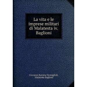   IV. Baglioni narrazione storica Giovanni Battista Vermiglioli Books