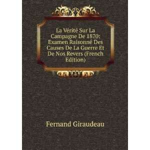  La Guerre Et De Nos Revers (French Edition) Fernand Giraudeau Books