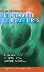 Handbook of Fractures, (1605477605), Kenneth Egol, Textbooks   Barnes 