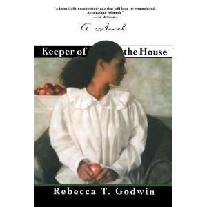  Keeper of the House [Paperback] Rebecca T. Godwin Books