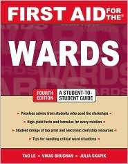 First Aid for the Wards Fourth Edition, (0071597964), Tao Le 