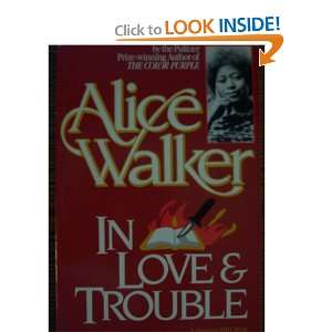 In Love & Trouble Alice Walker 9780156444507  Books