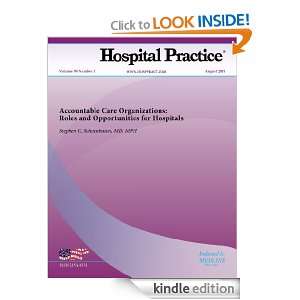 Accountable Care Organizations Roles and Opportunities for Hospitals 