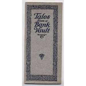 Tales From a Bank Vault by Frederick Peirce & Co 1925 Financial Advice 