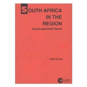    South Africa in the Region Robert H. (Robert Haydn) Davies Books