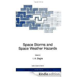 Space Storms and Space Weather Hazards (Nato Science Series II 