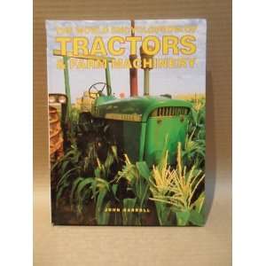  The World Encyclopedia of Tractors & Farm Machinery: John 