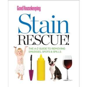  Hearst Books Good Housekeeping Stain Rescue: Home 