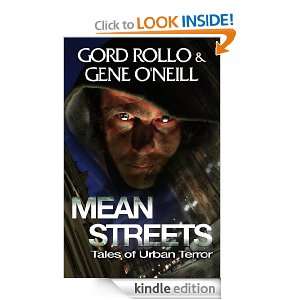 Mean Streets Tales of Urban Terror Gord Rollo, Gene ONeill, Kealan 
