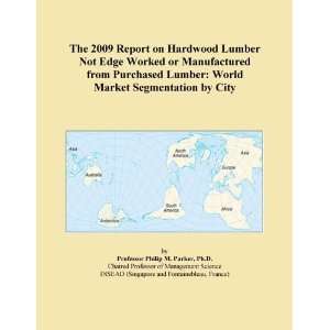   Manufactured from Purchased Lumber World Market Segmentation by City