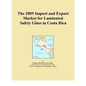   2009 Import and Export Market for Laminated Safety Glass in Costa Rica