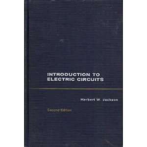  INTRODUCTION TO CIRCUITS HERBERT W. JACKSON Books