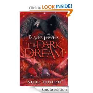 Beaver Towers The Dark Dream Nigel Hinton  Kindle Store