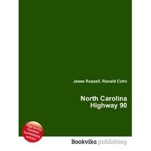  North Carolina Highway 90 Ronald Cohn Jesse Russell 