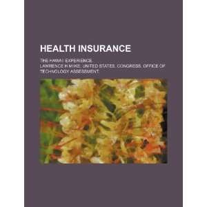  Health insurance the Hawaii experience (9781234797195 