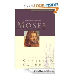 Moses A Man of Selfless Dedication (Great Lives Series) Charles R 