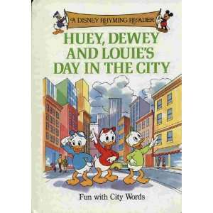 Huey, Dewey and Louies Day in the City Fun with City Words (A Disney 