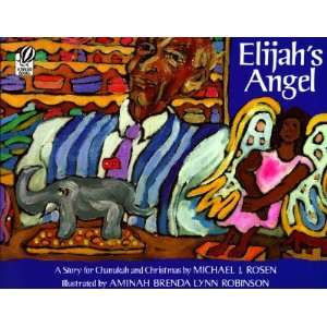 Elijahs Angel A Story for Chanukah and Christmas [ELIJAHS ANGEL]
