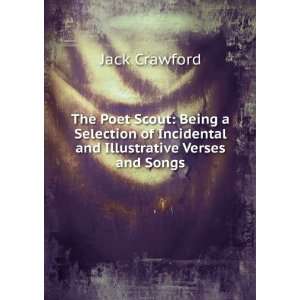   of Incidental and Illustrative Verses and Songs: Jack Crawford: Books